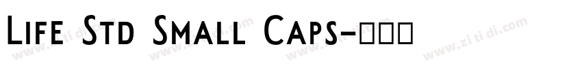 Life Std Small Caps字体转换